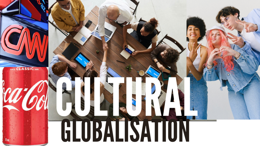 CULTURAL GLOBALISATION AND THE SPREAD OF GLOBAL CULTURE OF CONSUMERISM ...